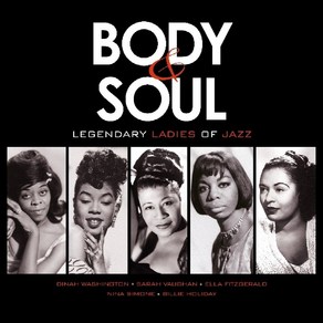 (수입LP) V.A - Body & Soul: Legendary Ladies Of Jazz (여성 재즈 디바 모음집) (180g 오디오파일)