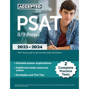 (영문도서) PSAT 8/9 Pep 2023-2024: 2 Complete Pactice Tests PSAT Study Guide fo 8th and 9th Gade [3... Papeback, Accepted, Inc., English, 9781637983164