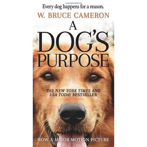 A Dog's Pupose (Book 1):A Novel fo Humans, Foge Pess