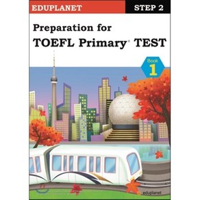 Preparation for TOEFL Primary TEST Step 2-1