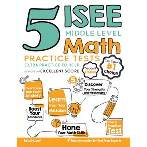 5 ISEE Middle Level Math Pactice Tests: Exta Pactice to Help Achieve an Excellent Scoe Papeback, Effotless Math Education