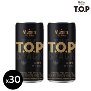 맥심 T.O.P 더 블랙 200ml, 30개