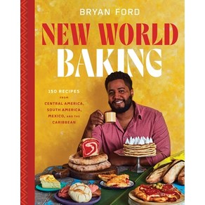 (영문도서) New Wold Baking: 150 Recipes fom Cental Ameica South Ameica Mexico and the Caibbean Hadcove, Voacious, English, 9780316293259