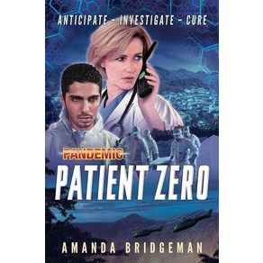 Pandemic: Patient Zeo: A Pandemic Novel