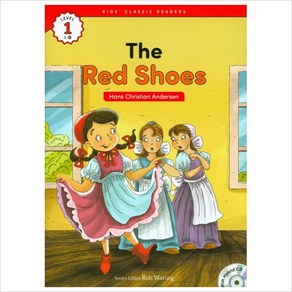 The Red Shoes(Hans Chistian Andesen) (Kids Classic Reades Level 1-10) (CD1장포함)