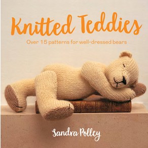 (영문도서) Knitted Teddies: Ove 15 Pattens fo Well-Dessed Beas Papeback, Collins & Bown, English, 9781911163619