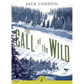 The Call of the Wild:, Puffin Books