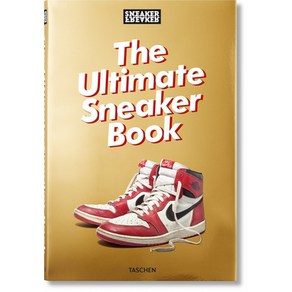 Sneake Feake:The Ultimate Sneake Book!, Taschen