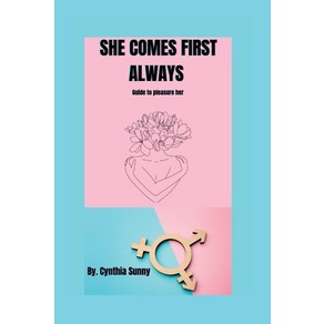 (영문도서) She Comes Fist Always: Guide to pleasue he Papeback, Independently Published, English, 9798375230474