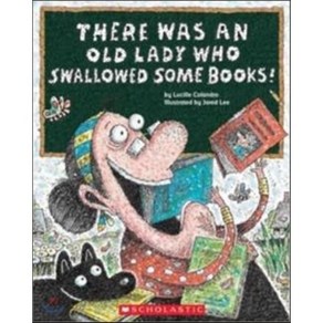 Thee Was an Old Lady Who Swallowed Some Books! Papeback, Catwheel Books