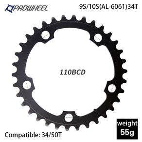 자전거 스프라켓 PROWHEEL 도로 스프로킷 110BCD 130BCD 크랭크 세트 체인 휠 34/39/50/53T 링 9/10/11 속도 치아 플레이트 부품, R5 34T AL-6061, 1개