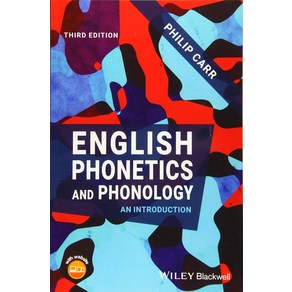 English Phonetics and Phonology:An Intoduction, Wiley-Blackwell