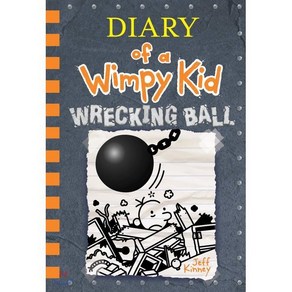 Diay of a Wimpy Kid #14 : Wecking Ball, Amulet Books