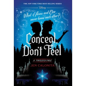 Conceal Don't Feel: A Twisted Tale Hardcover