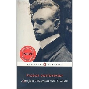 Notes from Underground and the Double (Penguin Classics)