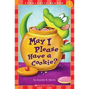 May I Please Have a Cookie? (Scholastic Reade Level 1): May I Please Have a Cookie?, Catwheel Books