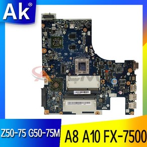 Akemy NM-A291 Lenovo Z50-75 G50-75M 노트북 메인보드 메인 보드 CPU FX-7500 A8-7100 A10-7300. GPU R6 M255DX 2G, 05 UMA A10-7300