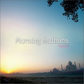 [CD] Gyani Ji (기아니 지) - Morning Sadhana (아침 사다나 명상: 인도 키르탄 음악)