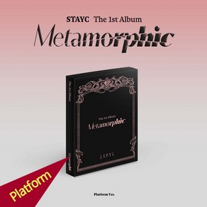 (플랫폼) 스테이씨 STAYC 1집 앨범 메타모르픽 Metamophic Cheeky Icy Thang