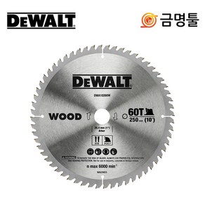 디월트 DWA10260W 씬 커프 목공용 팁쏘 250mm 60날 1.6T 원형톱날, 1개