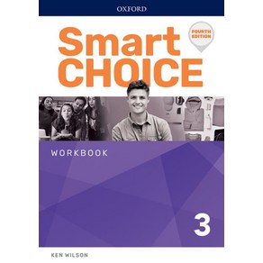 Smat Choice 3 Wokbook, Ken Wilson(저), OXFORD