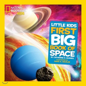 Little Kids Fist Big Book of Space, national geogaphic