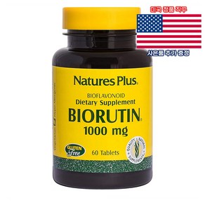 NatuesPlus 바이오루틴 1000mg 60정 베지캡슐 네이쳐스플러스 BioRutin 미국 직구 사은품 추가증정, 1개