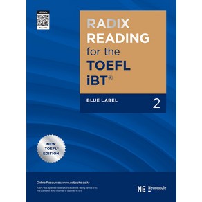 RADIX READING fo the TOEFL iBT Blue Label 2, NE능률, 상세 설명 참조