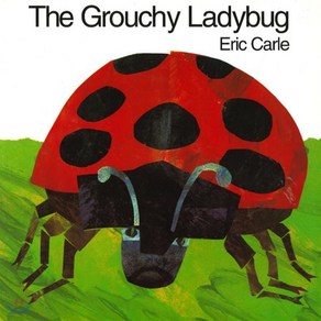 The Grouchy Ladybug