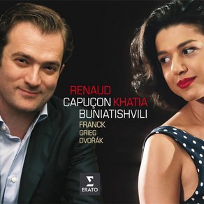 (수입CD) Renaud Capucon/Khatia Buniatishvili - Fanck Dvoak Gieg: Violin Sonatas, 단품