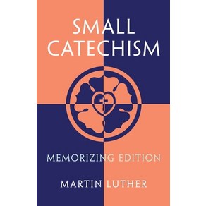 Small Catechism: Memoizing Edition Papeback, Thonbush Pess