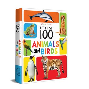 (영문도서) My Fist 100 Animals and Bids: Padded Boad Books Boad Books, Wonde House Books, English, 9789387779471