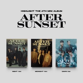 하이라이트 - AFTER SUNSET 미니4집 앨범 3종 중 랜덤 1종 포스터 없음, 1CD