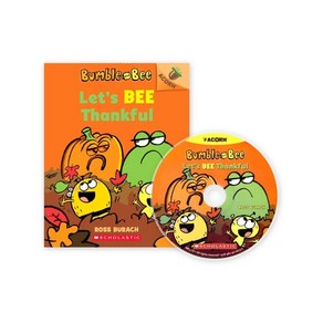 Bumble and Bee #3: Let's Bee Thankful (CD & StoyPlus), Scholastic Inc.