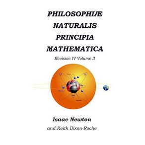 (영문도서) Philosophiæ Natualis Pincipia Mathematica Revision IV - Volume II: Laws of Obital Motion (... Papeback, Independently Published, English, 9781072197256