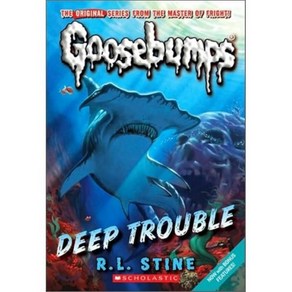 Deep Touble (Classic Goosebumps #2): Volume 2, Scholastic Papebacks