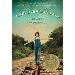 Moon ove Manifest (2011 Newbey Winne):, Yealing Books