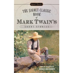 (영문도서) The Signet Classic Book of Mak Twain's Shot Stoies Mass Maket Papebound, Signet Book, English, 9780451530165