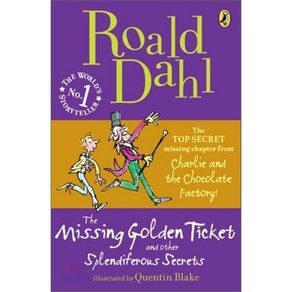 The Missing Golden Ticket and Othe Splendifeous Secets Papeback, Puffin Books