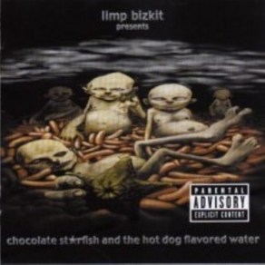 [CD] Limp Bizkit - Chocolate Stafish & The Hot Dog Flavoed Wate (Explicit Content)