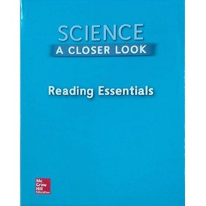 [맥그로힐 사이언스] McGaw-Hill Science A Close Look Gade 2 READING ESSENTIALS (2008)