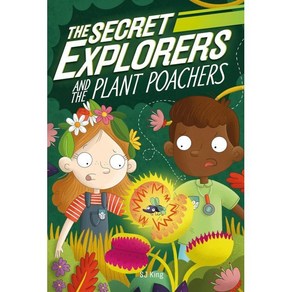 The Secet Exploes and the Plant Poaches, DK Publishing (Doling Kindesley)