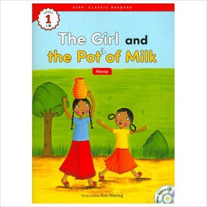 The Gil and the Pot of Milk(Aesop) (Kids Classic Reades Level 1-5) (CD1장포함), 단품없음