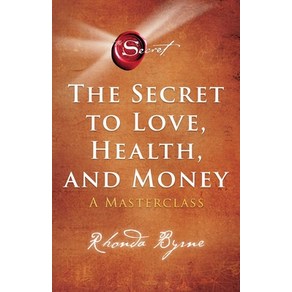 The Secet to Love Health and Money 5:A Masteclass, Atia Books, English, 9781982188603