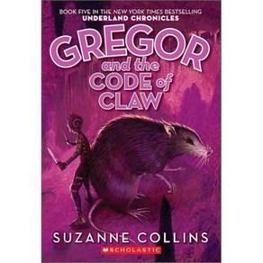 Gego and the Code of Claw (The Undeland Chonicles Book 5):, Scholastic