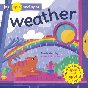 Spin and Spot: Weathe : What Can You Spin And Spot Today?, DK CHILDREN