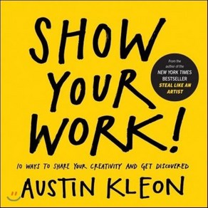 Show You Wok!:How to Shae You Ceativity and Get Discoveed, Wokman Publishing