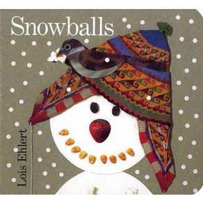 베오영 Snowballs, Lois Ehlet(저), Hacout Childens Books