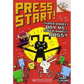 Pess Stat! #4 : Supe Rabbit Boy vs. Supe Rabbit Boss! (A Banches Book), Scholastic Inc.