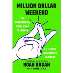 (영문도서) Million Dollar Weekend: The Surprisingly Simple Way to Launch a 7-Figure Business in 48 Hours Hardcover